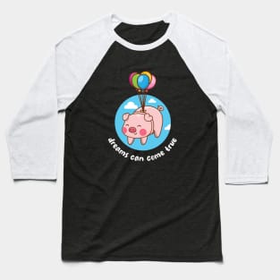 Dreams can come true flying pig (on dark colors) Baseball T-Shirt